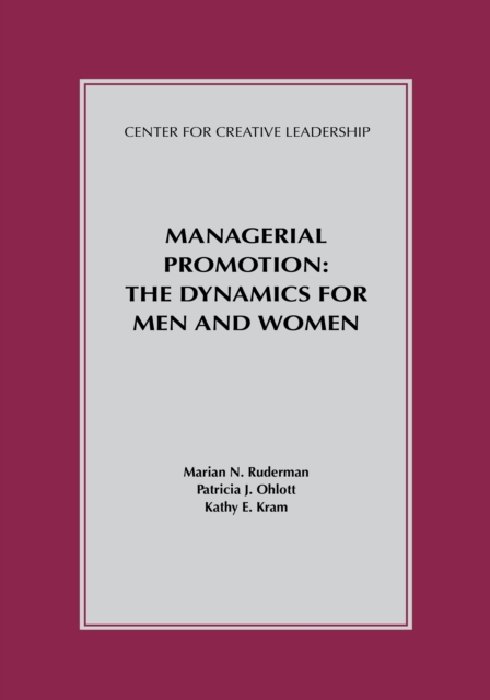 Managerial Promotion: The Dynamics for Men and Women