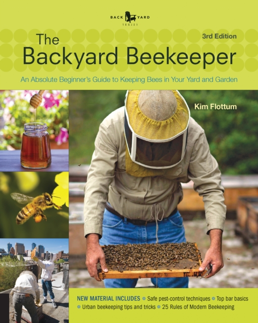Backyard Beekeeper - Revised and Updated