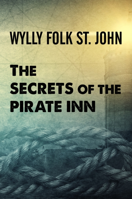 Secrets of the Pirate Inn