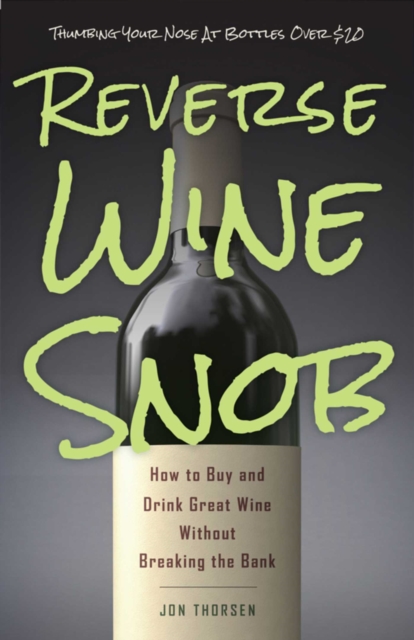 Reverse Wine Snob
