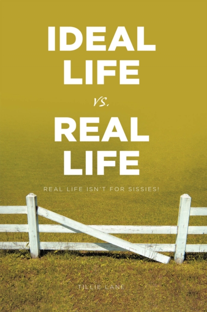 Ideal Life vs. Real Life