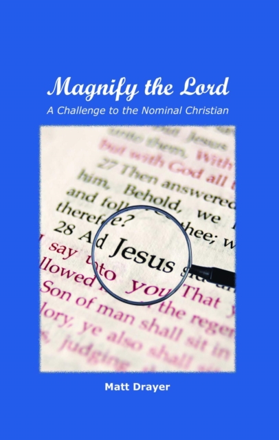 Magnify the Lord
