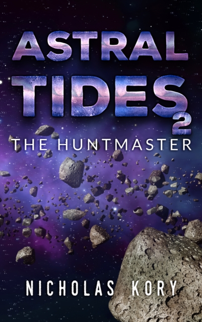 Astral Tides: The Huntmaster