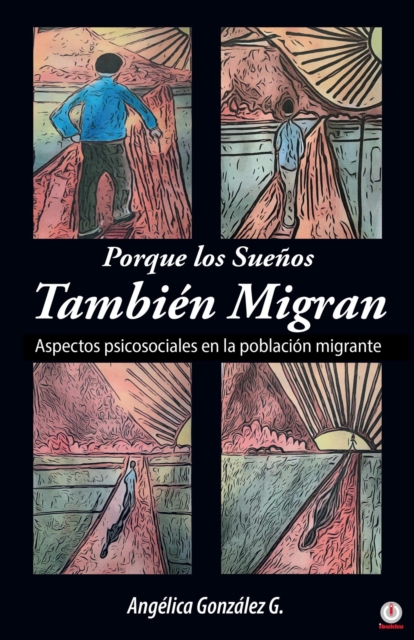 Porque los Sueños También Migran