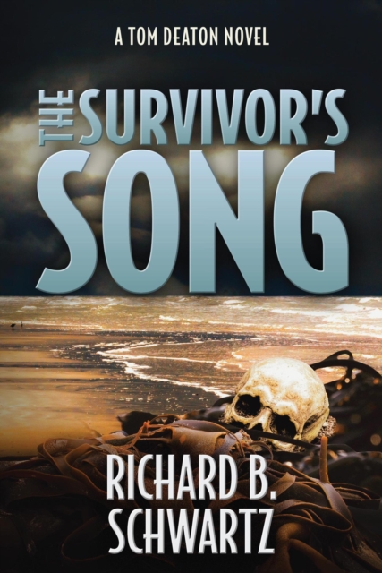 Survivor's Song: A Tom Deaton Novel