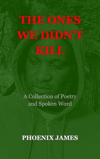 Ones We Didn't Kill