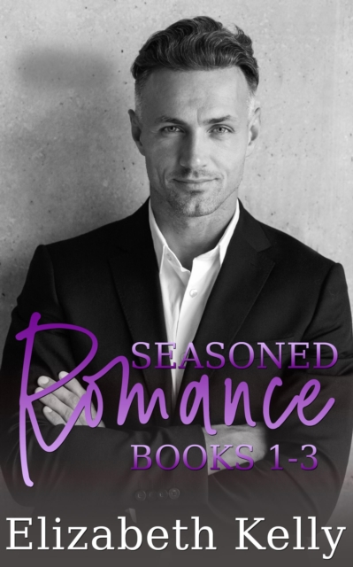 Seasoned Romance Books 1-3