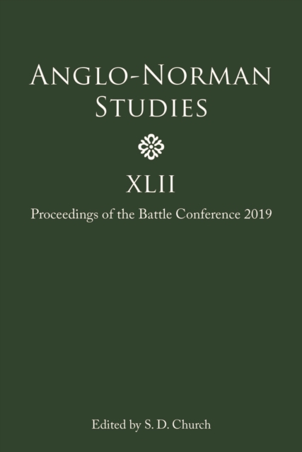 Anglo-Norman Studies XLII