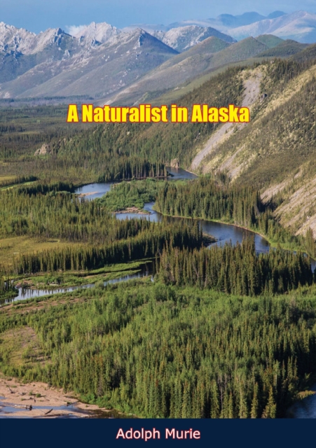 Naturalist in Alaska
