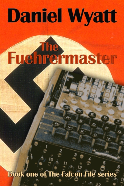 Fuehrermaster [The Falcon File #1]