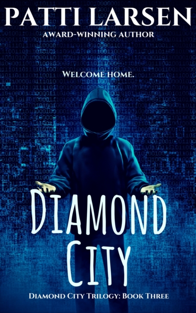 Diamond City (Book Three: The Diamond City Trilogy)