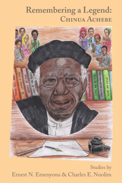 Emenyonu: Remembering a Legend: Chinua Achebe
