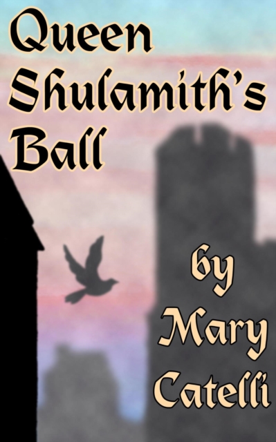 Queen Shulamith's Ball