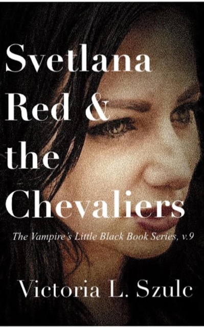 Svetlana Red and the Chevaliers