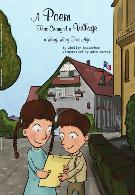 Poem That Changed a Village a Long, Long Time Ago (MOM'S CHOICE AWARDS, Honoring excellence)
