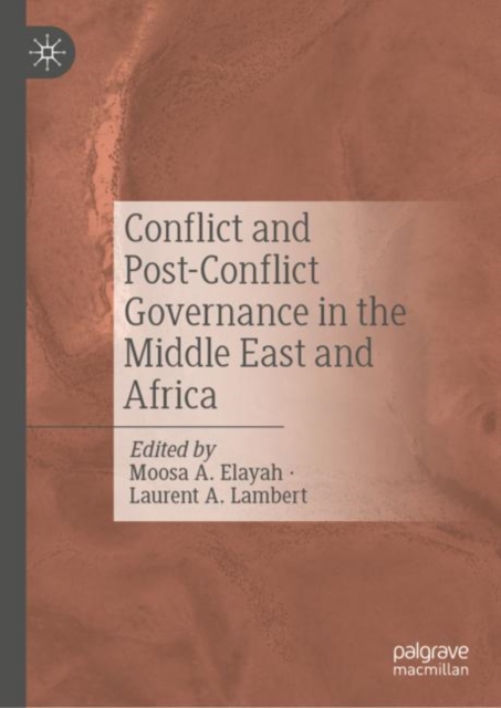 Conflict and Post-Conflict Governance in the Middle East and Africa