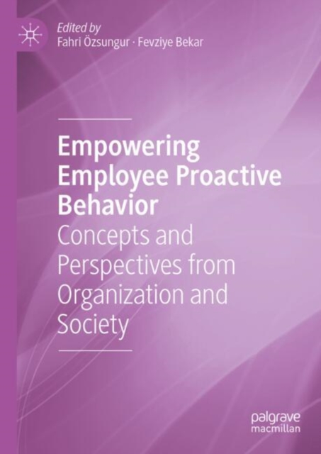 Empowering Employee Proactive Behavior