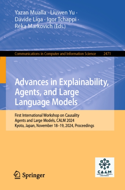 Advances in Explainability, Agents, and Large Language Models
