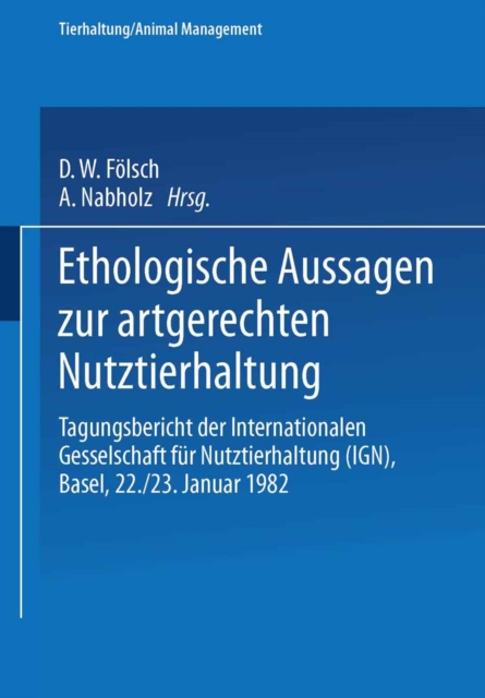 Ethologische Aussagen zur artgerechten Nutztierhaltung