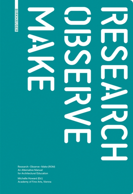Research - Observe - Make