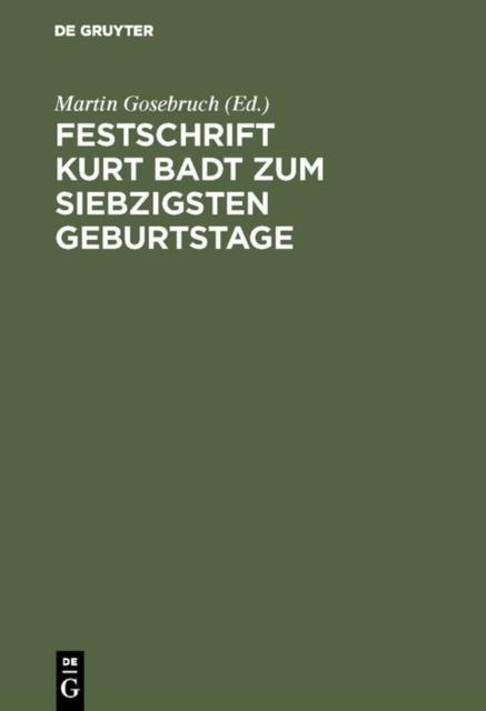 Festschrift Kurt Badt zum siebzigsten Geburtstage
