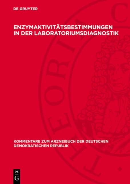 Enzymaktivitätsbestimmungen in der Laboratoriumsdiagnostik