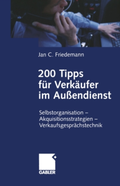 200 Tipps für Verkäufer im Außendienst