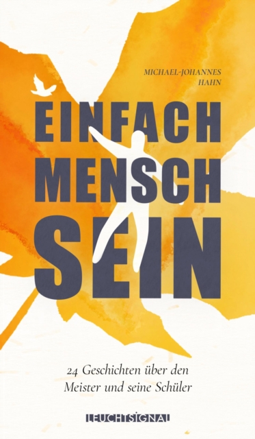 Einfach Mensch sein