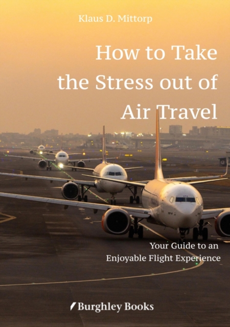 How to Take the Stress out of Air Travel