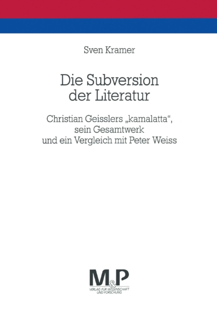 Die Subversion der Literatur