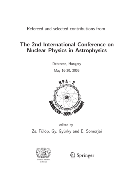2nd International Conference on Nuclear Physics in Astrophysics