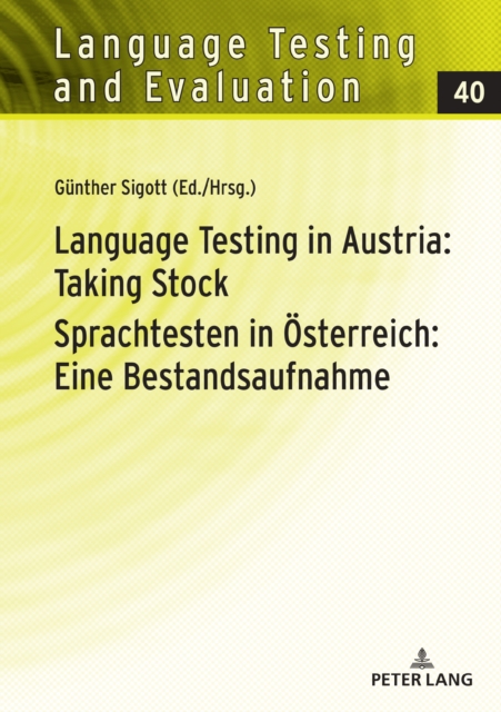 Language Testing in Austria: Taking Stock / Sprachtesten in Oesterreich: Eine Bestandsaufnahme
