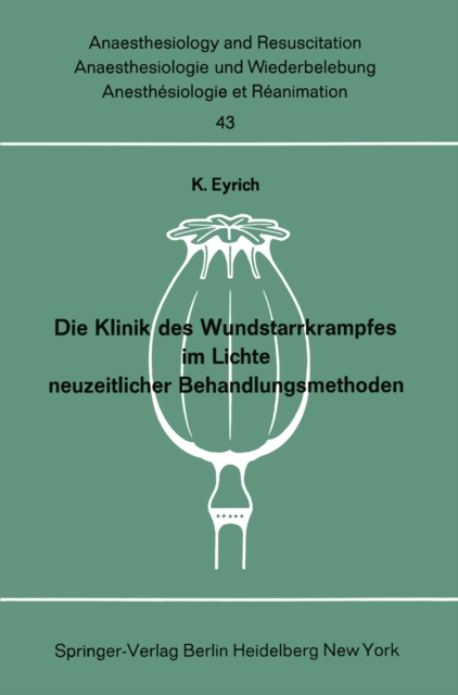 Die Klinik des Wundstarrkrampfes im Lichte neuzeitlicher Behandlungsmethoden