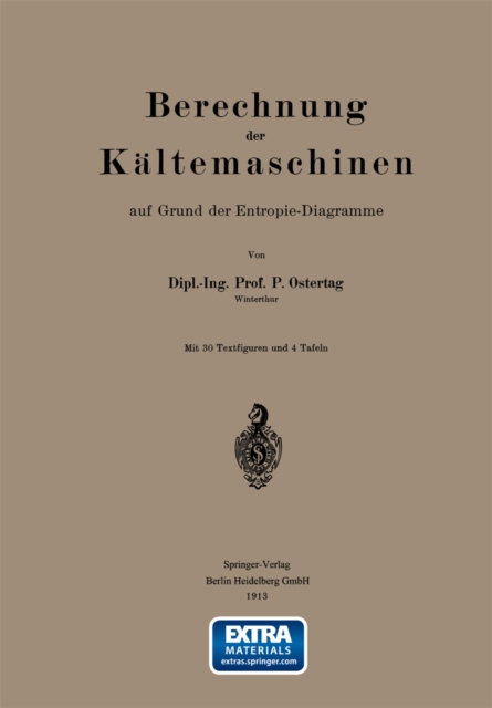 Berechnung der Kältemaschinen auf Grund der Entropie-Diagramme