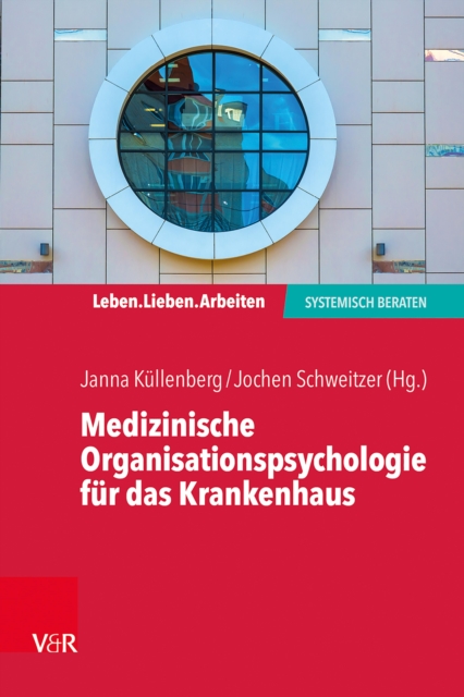 Medizinische Organisationspsychologie für das Krankenhaus