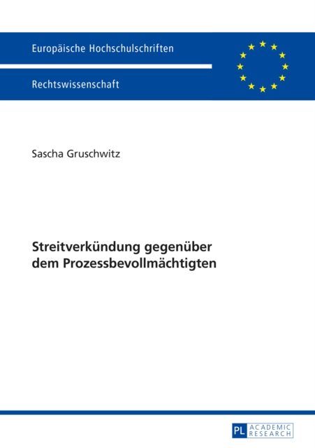 Streitverkuendung gegenueber dem Prozessbevollmaechtigten