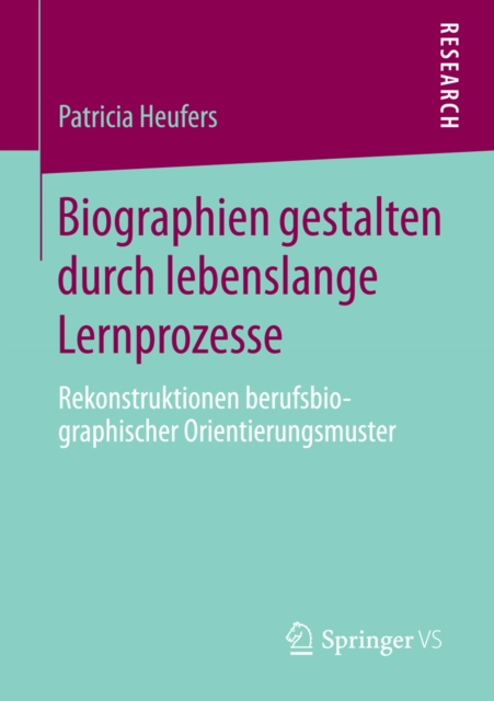 Biographien gestalten durch lebenslange Lernprozesse