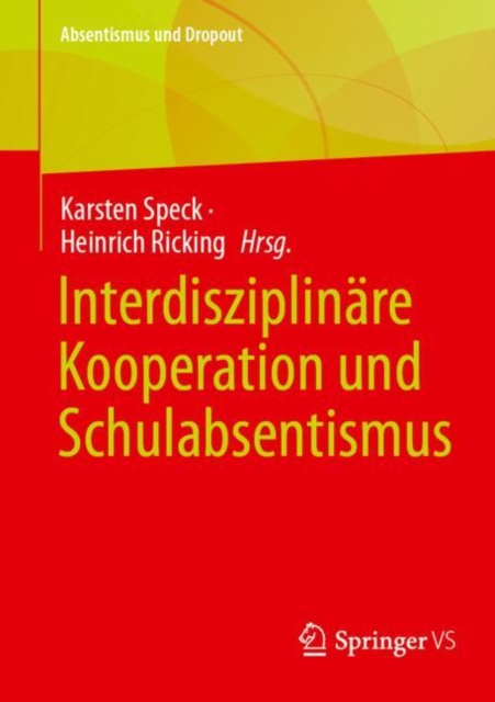 Interdisziplinäre Kooperation und Schulabsentismus