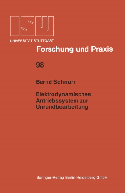 Elektrodynamisches Antriebssystem zur Unrundbearbeitung