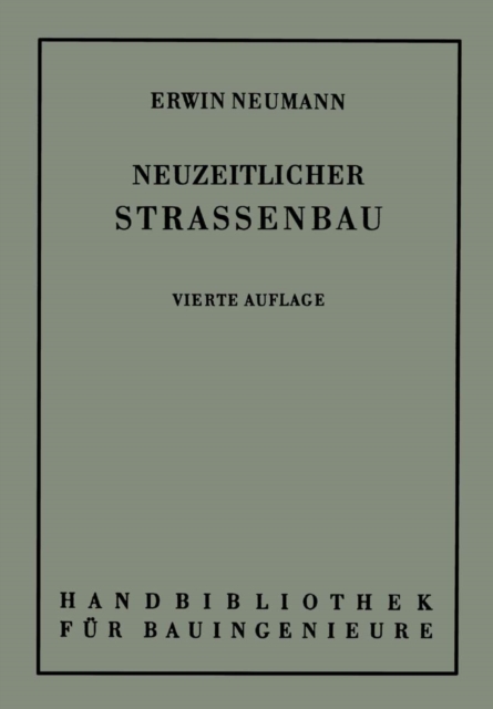 Der neuzeitliche Straßenbau
