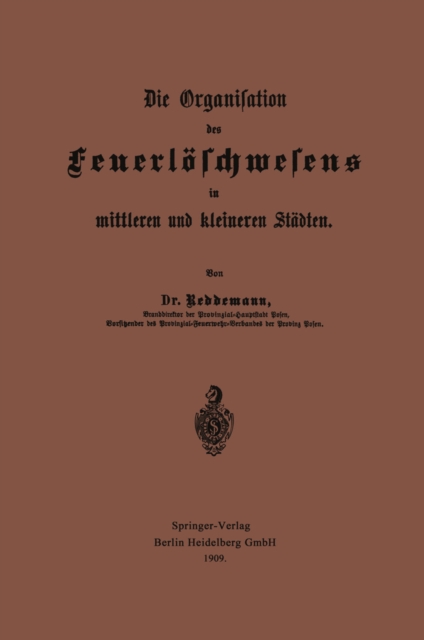 Die Organisation des Feuerlöschwesens in mittleren und kleineren Städten