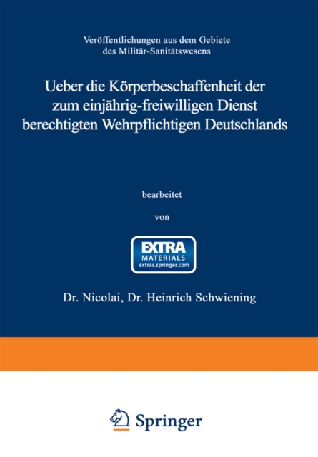 Ueber die Körperbeschaffenheit der zum einjährig-freiwilligen Dienst berechtigten Wehrpflichtigen Deutschlands