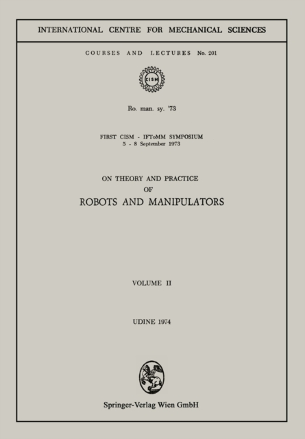 On Theory and Practice of Robots and Manipulators