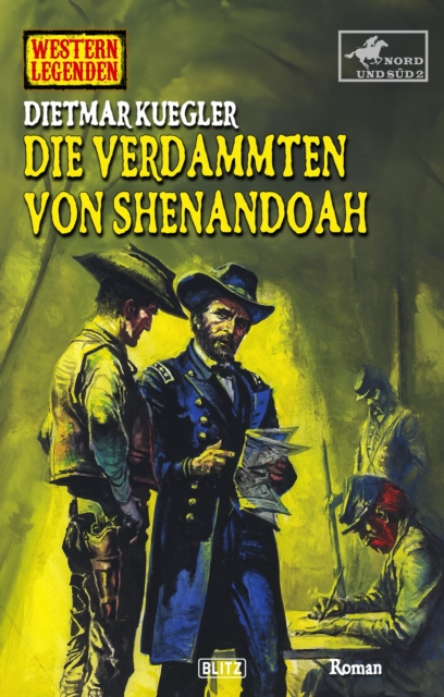 Western Legenden 80: Die Verdammten von Shenandoah