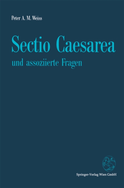 Sectio Caesarea und assoziierte Fragen