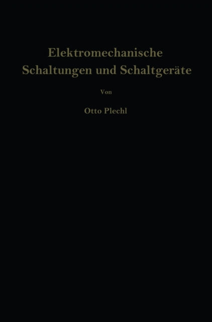 Elektromechanische Schaltungen und Schaltgeräte