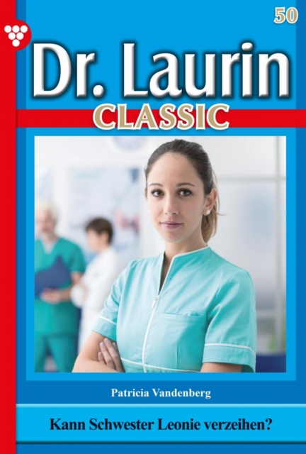 Dr. Laurin Classic 50 – Arztroman