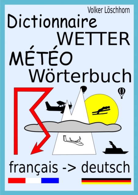 Dictionnaire Meteo - Wetter-Worterbuch
