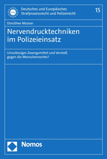 Nervendrucktechniken im Polizeieinsatz