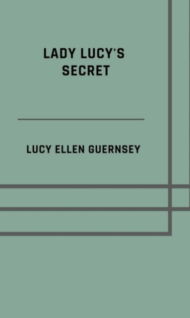 Lady Lucy's secret